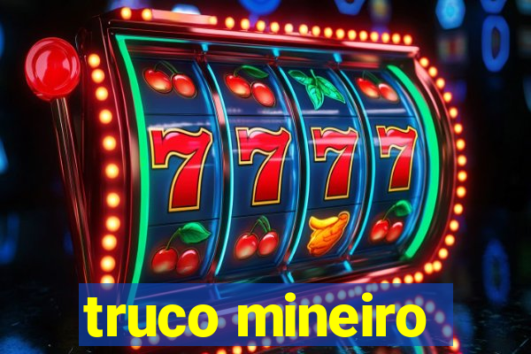 truco mineiro